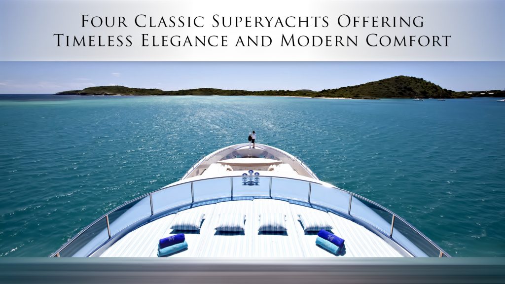 Yacht Classic Elegance    Timeless Design Elements In Modern Yachts