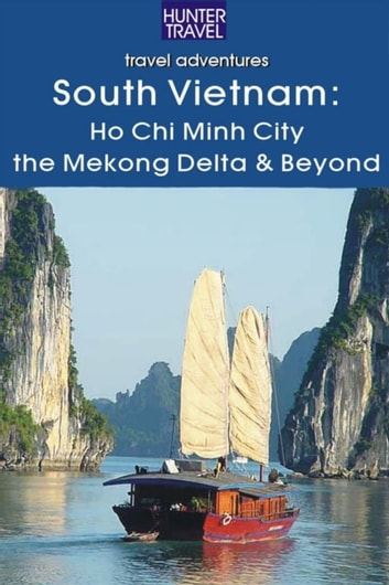 Yachting Through Cambodia And Vietnam The Mekong Delta And Beyond.